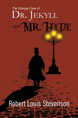 Straniul caz al doctorului Jekyll și al domnului Hyde (Reader's Library Classics) - The Strange Case of Dr. Jekyll and Mr. Hyde (Reader's Library Classics)