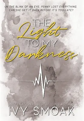 Lumina întunericului meu - The Light to My Darkness