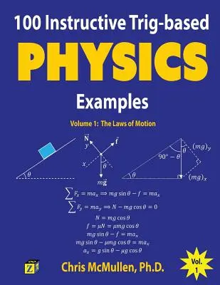 100 de exemple instructive de fizică bazate pe trigonometrie: Legile mișcării - 100 Instructive Trig-based Physics Examples: The Laws of Motion