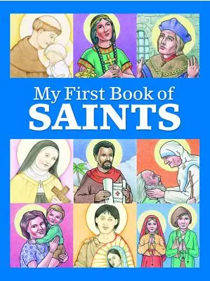 Prima mea carte a sfinților - My First Book of Saints