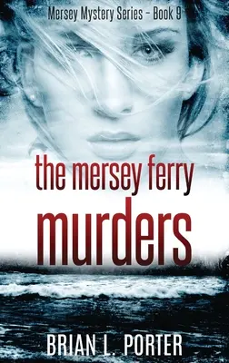Crimele de pe feribotul Mersey - The Mersey Ferry Murders