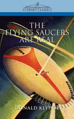 Farfuriile zburătoare sunt reale - The Flying Saucers Are Real