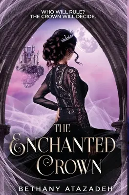 The Enchanted Crown: O repovestire a Frumoasei Adormite - The Enchanted Crown: A Sleeping Beauty Retelling