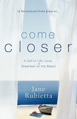 Vino mai aproape: O chemare la viață, iubire și mic dejun pe plajă - Come Closer: A Call to Life, Love, and Breakfast on the Beach