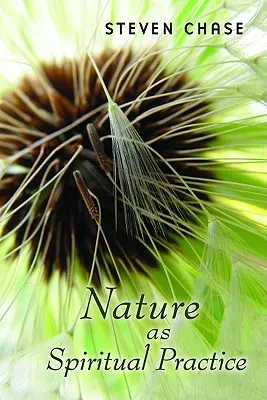 Natura ca practică spirituală - Nature as Spiritual Practice