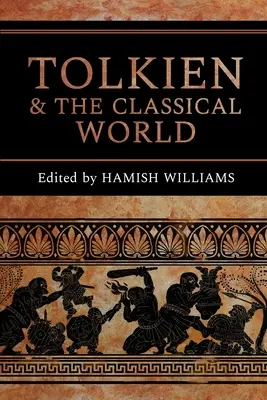 Tolkien și lumea clasică - Tolkien and the Classical World