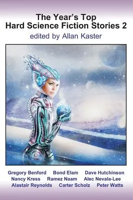 Cele mai bune povestiri science-fiction ale anului 2 - The Year's Top Hard Science Fiction Stories 2