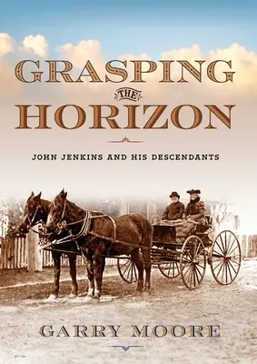 Prinderea orizontului: John Jenkins și descendenții săi - Grasping the Horizon: John Jenkins and his Descendants