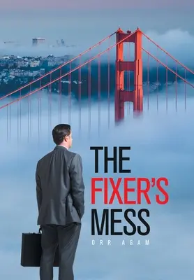 Mizeria reparatorului (The Fixer's Mess) - The Fixer's Mess
