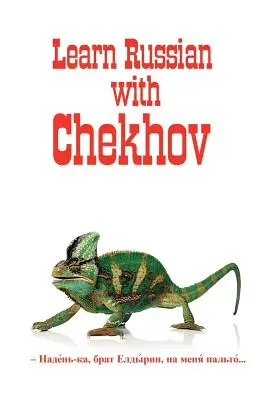 Clasici ruși în rusă și engleză: Învață rusa cu Cehov - Russian Classics in Russian and English: Learn Russian with Chekhov