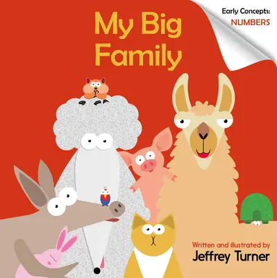 Marea mea familie: Concepte timpurii: Numere - My Big Family: Early Concepts: Numbers