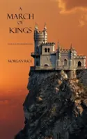 Un marș al regilor (A March of Kings) - A March of Kings