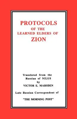 Protocoalele Învățaților Bătrâni ai Sionului - The Protocols of the Learned Elders of Zion