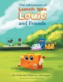 Aventurile lui Lunchbox Louie și ale prietenilor - The Adventures of Lunchbox Louie & Friends