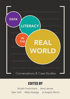 Data Literacy in the Real World: Conversații și studii de caz - Data Literacy in the Real World: Conversations & Case Studies