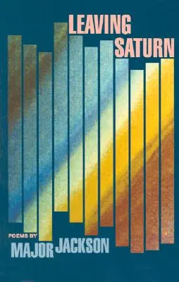 Plecând din Saturn: Poezii - Leaving Saturn: Poems
