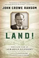 Land!: Argumentul pentru o economie agrară - Land!: The Case for an Agrarian Economy