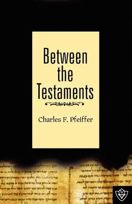 Între Testamente - Between The Testaments