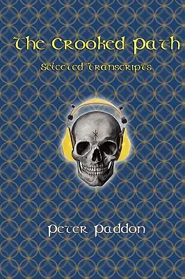 The Crooked Path: Transcrieri selectate - The Crooked Path: Selected Transcripts