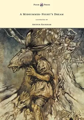 Visul unei nopți de vară - ilustrat de Arthur Rackham - A Midsummer-Night's Dream - Illustrated by Arthur Rackham
