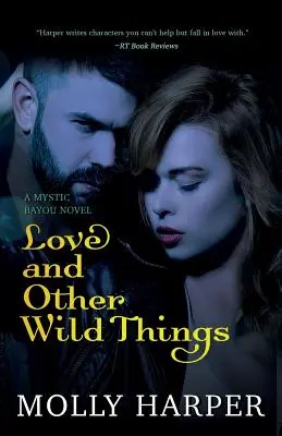 Dragoste și alte lucruri sălbatice - Love and Other Wild Things