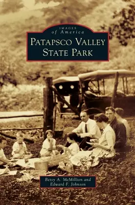 Parcul de stat Patapsco Valley - Patapsco Valley State Park