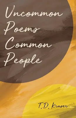 Poeme neobișnuite Oameni obișnuiți - Uncommon Poems Common People