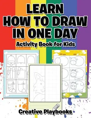Învață cum să desenezi într-o singură zi Carte de activități pentru copii - Learn How to Draw in One Day Activity Book for Kids