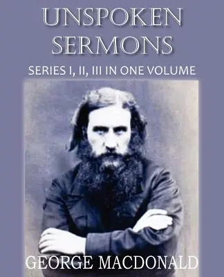 Predici nespuse Seria I, II și II - Unspoken Sermons Series I, II, and II