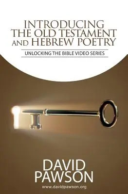 INTRODUCERE Vechiul Testament și poezia ebraică - INTRODUCING The Old Testament and Hebrew Poetry