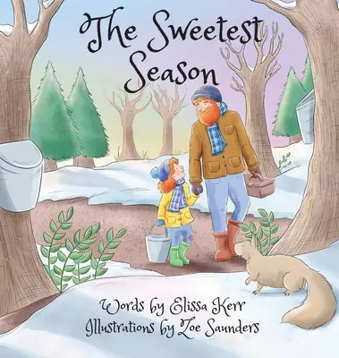 Cel mai dulce sezon - The Sweetest Season