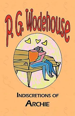 Indiscrețiile lui Archie - Indiscretions of Archie