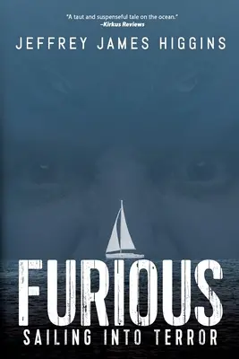 Furious: navigând în teroare - Furious: Sailing into Terror