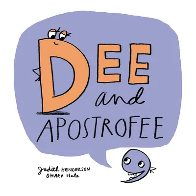 Dee și Apostrofee - Dee and Apostrofee