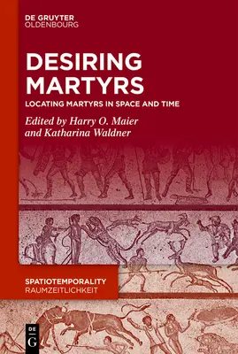 Dorința de martiri - Desiring Martyrs