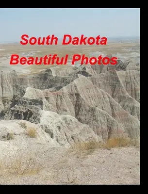 Dakota de Sud Fotografii frumoase - South Dakota Beautiful Photos