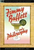 Jimmy Buffett și filosofia: The Porpoise Driven Life (Viața condusă de marsuini) - Jimmy Buffett and Philosophy: The Porpoise Driven Life