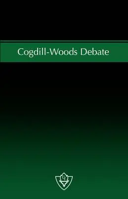 Dezbaterea Cogdill-Woods: Problema cooperării congregaționale