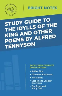 Ghid de studiu la Idylls of the King și alte poezii de Alfred Tennyson - Study Guide to The Idylls of the King and Other Poems by Alfred Tennyson