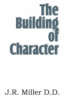 Construirea caracterului - The Building of Character