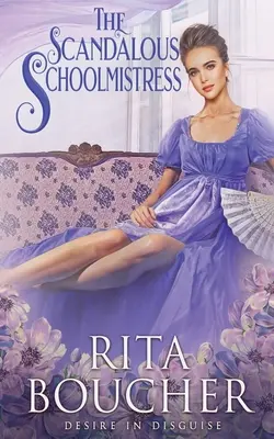 Școlărița scandaloasă (The Scandalous Schoolmistress) - The Scandalous Schoolmistress