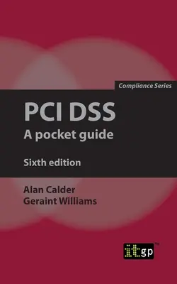 PCI Dss: Un ghid de buzunar - PCI Dss: A pocket guide