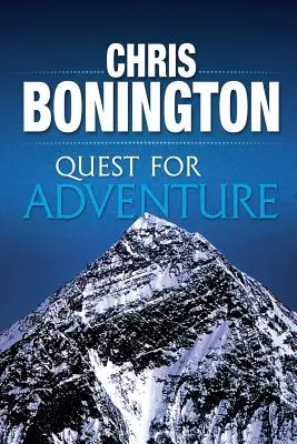Quest for Adventure: Fapte remarcabile de explorare și aventură - Quest for Adventure: Remarkable feats of exploration and adventure