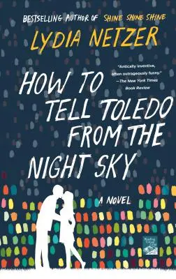 Cum să distingi Toledo din cerul nopții - How to Tell Toledo from the Night Sky