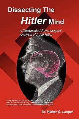 Disecarea minții lui Hitler - Dissecting the Hitler Mind