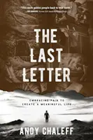 Ultima scrisoare: Îmbrățișarea durerii pentru a crea o viață plină de sens - The Last Letter: Embracing Pain to Create a Meaningful Life
