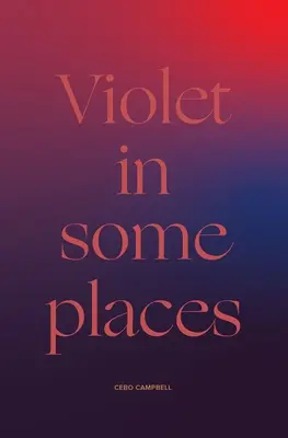 Violet în unele locuri - Violet in Some Places