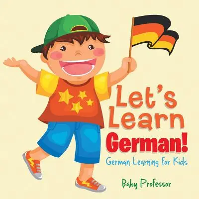 Să învățăm germana! Învățarea limbii germane pentru copii - Let's Learn German! German Learning for Kids