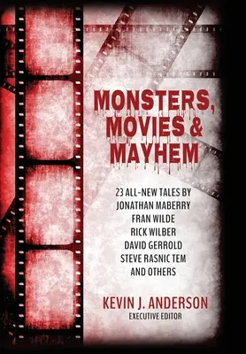 Monștri, filme și haos - Monsters, Movies & Mayhem