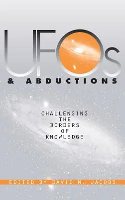 OZN-uri și răpiri: Sfidarea granițelor cunoașterii (Challenging the Borders of Knowledge) - UFOs and Abductions: Challenging the Borders of Knowledge